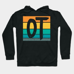 OT Occupational Therapy Therapist Month Gift product Hoodie